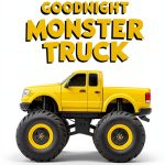 Goodnight Monster Truck Book Childrens Motor Sports Story-0